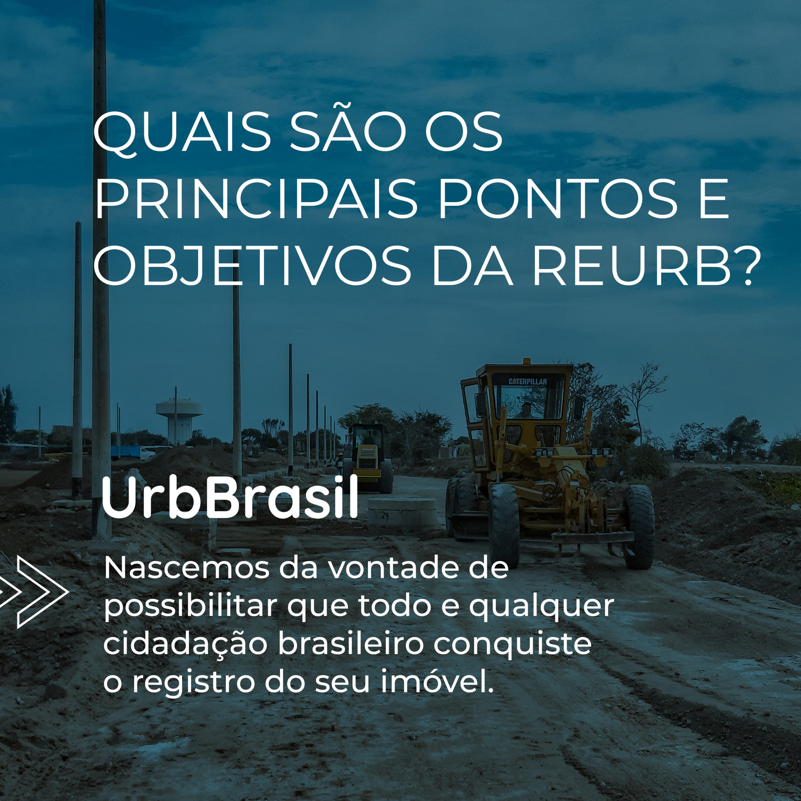 Quais são os principais pontos e objetivos da Regularização Fundiária Urbana?