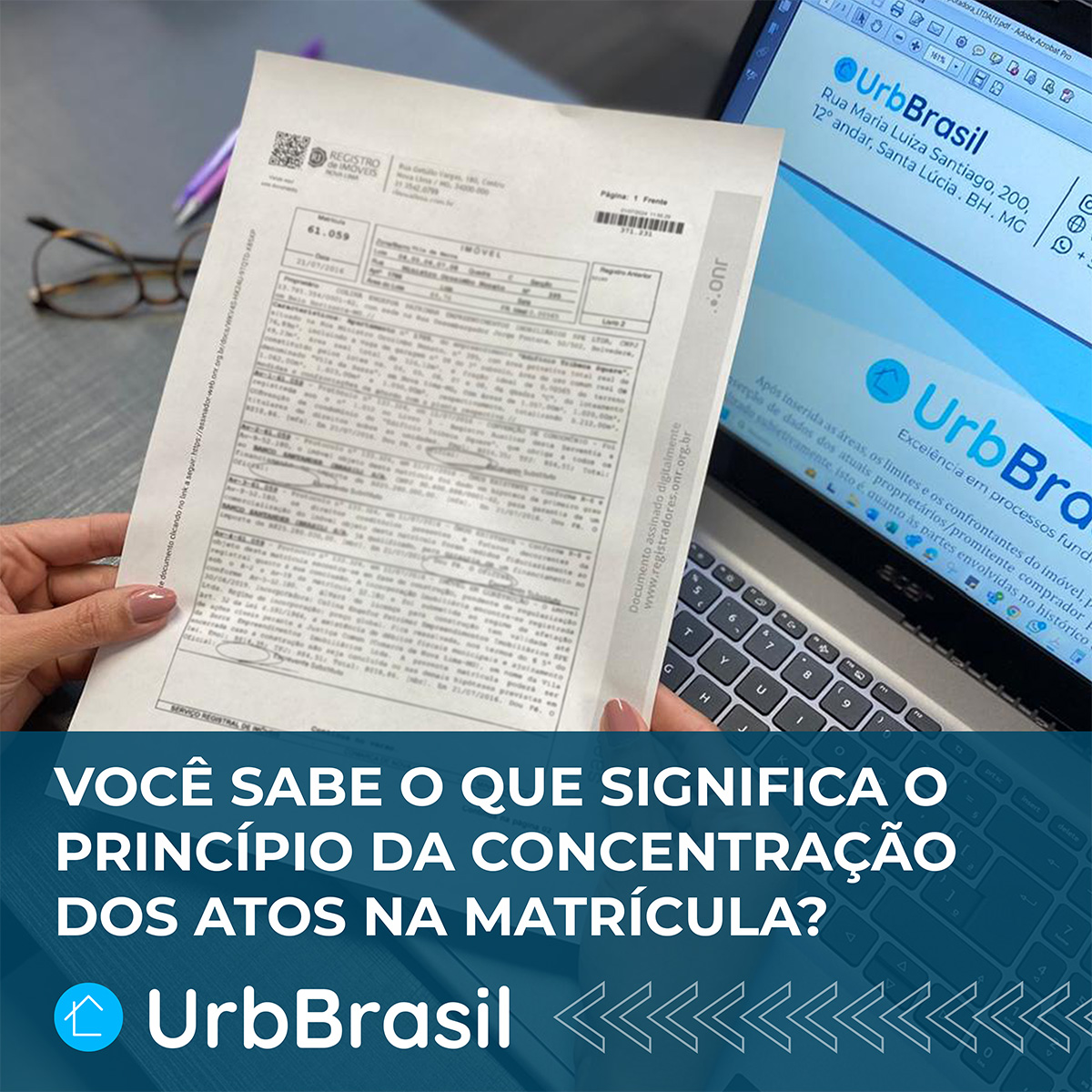 Você sabe o que significa o Princípio da Concentração dos Atos na matrícula?